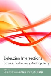 book Deleuzian Intersections: Science, Technology, Anthropology  