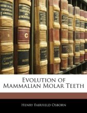 book Evolution of Mammalian Molar Teeth  