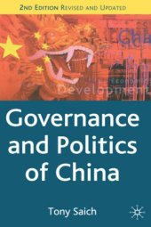 book Governance and Politics of China, Second Edition (Comparative Government and Politics)  