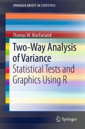 book Two-Way Analysis of Variance: Statistical Tests and Graphics Using R  