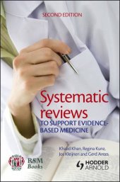 book Systematic Reviews to Support Evidence-Based Medicine  