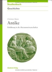 book Antike: Einführung in die Altertumswissenschaften (Akademie Studienbücher Geschichte)  