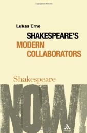 book Shakespeare's modern collaborators (Shakespeare Now)  