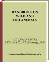 book Handbook on Wild and Zoo Animals: A Treatise for Students of Veterinary, Zoology, Forestry and Environmental Science  