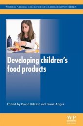 book Developing Children's Food Products (Woodhead Publishing Series in Food Science, Technology and Nutrition - Volume 204)  