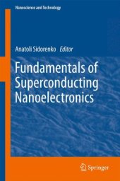 book Fundamentals of Superconducting Nanoelectronics