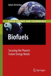 book Biofuels: Securing the Planet’s Future Energy Needs