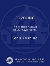 book Covering: The Hidden Assault on American Civil Rights  