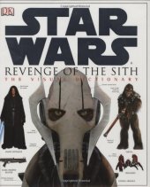 book Star Wars: revenge of the Sith : the visual dictionary  