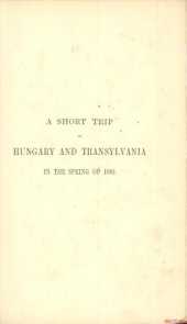 book A short trip in hungary and Transylvania in the spring of 1862  