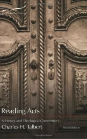 book Reading Acts. A Literary and Theological Commentary on the Acts of the Apostles, Revised Edition (Reading the New Testament)  