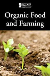 book Organic Food and Farming (Introducing Issues With Opposing Viewpoints)  