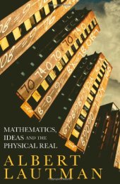 book Mathematics, Ideas and the Physical Real  