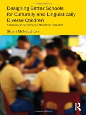 book Designing Better Schools for Culturally and Linguistically Diverse Children: A Science of Performance Model for Research  