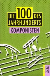 book Die 100 des Jahrhunderts. Komponisten  