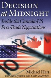 book Decision at midnight: inside the Canada-US free trade negotiations  