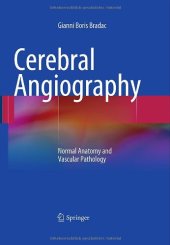 book Cerebral Angiography: Normal Anatomy and Vascular Pathology  