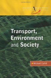 book Transport, Environment and Society (Introducing Social Policy)  