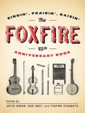 book The Foxfire 45th Anniversary Book  