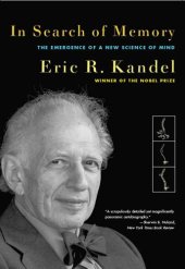 book In Search of Memory: The Emergence of a New Science of Mind  