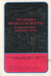 book Microwave Molecular Spectra (Techniques of Organic Chemistry)  