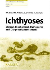 book Ichthyoses: Clinical, Biochemical, Pathogenic and Diagnostic Assessment (Current Problems in Dermatology)  