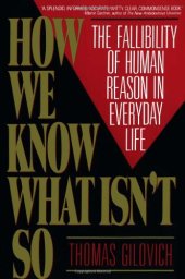 book How We Know What Isn't So: The Fallibility of Human Reason in Everyday Life  