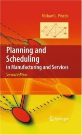 book Planning and Scheduling in Manufacturing and Services