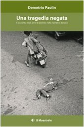 book Una tragedia negata: il racconto degli anni di piombo nella narrativa italiana  