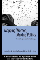 book Mapping Women, Making Politics: Feminist Perspectives on Political Geography  