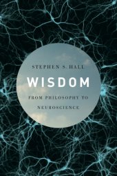 book Wisdom: From Philosophy to Neuroscience  