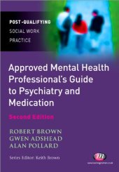 book The Approved Mental Health Professional's Guide to Psychiatry and Medication (Postqualifying Social Work Pra)  