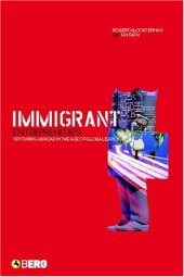 book Immigrant Entrepreneurs: Venturing Abroad in the Age of Globalization  