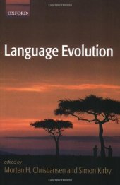 book Language Evolution (Studies in the Evolution of Language)  