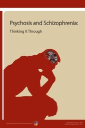 book Psychosis and Schizophrenia: Thinking It Through  