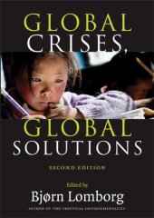 book Global Crises, Global Solutions: Costs and Benefits  