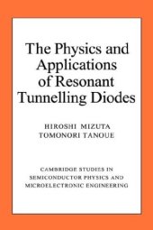 book The Physics and Applications of Resonant Tunnelling Diodes