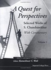 book A Quest for Perspectives: Selected Works of S. Chandrasekhar: With Commentary (Volume 1)  