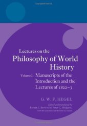 book Lectures on the Philosophy of World History, Volume I: Manuscripts of the Introduction and the Lectures of 1822-1823