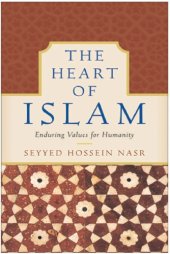 book Heart of Islam, The: Enduring Values for Humanity  