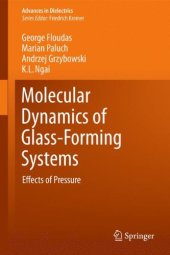 book Molecular Dynamics of Glass-Forming Systems: Effects of Pressure