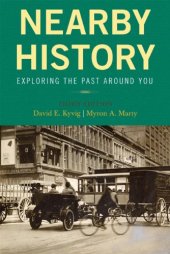 book Nearby History: Exploring the Past Around You (American Association for State and Local History)  