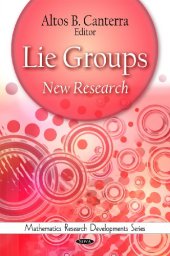 book Lie Groups: New Research (Mathematics Research Developments Series)  