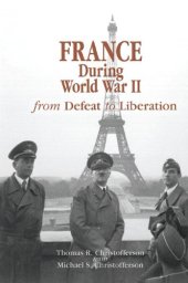 book France during World War II: From Defeat to Liberation  