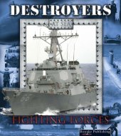 book Destroyers (Fighting Forces on the Sea)  