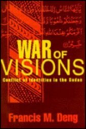 book War of visions: conflict of identities in the Sudan  