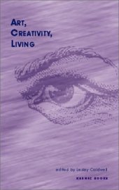 book Art, Creativity, Living (Winnicott Studies Monograph Series)  