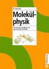 book Molekülphysik: Theoretische Grundlagen und experimentelle Methoden  