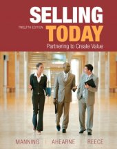 book Selling Today: Partnering to Create Value, 12th Edition  