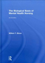 book The Biological Basis of Mental Health Nursing  